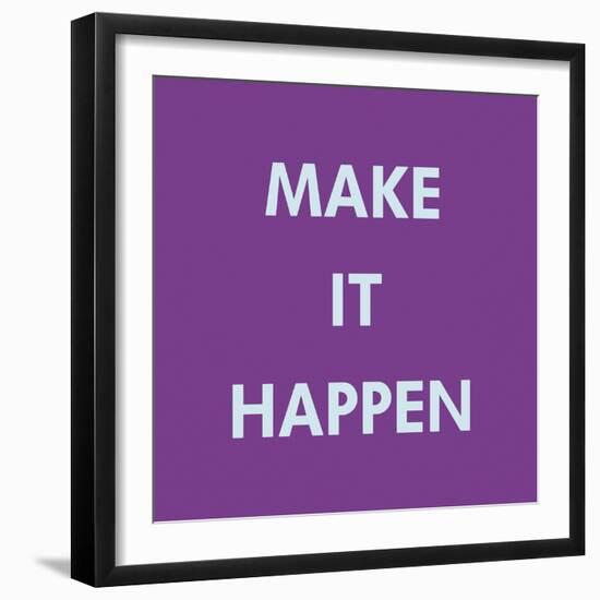 Make It Happen-Tom Frazier-Framed Giclee Print