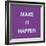 Make It Happen-Tom Frazier-Framed Giclee Print