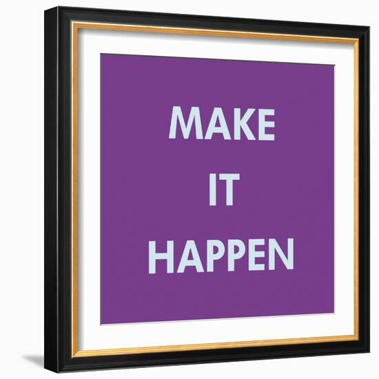 Make It Happen-Tom Frazier-Framed Giclee Print