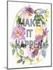 Make it Happen-Karin Johannesson-Mounted Art Print