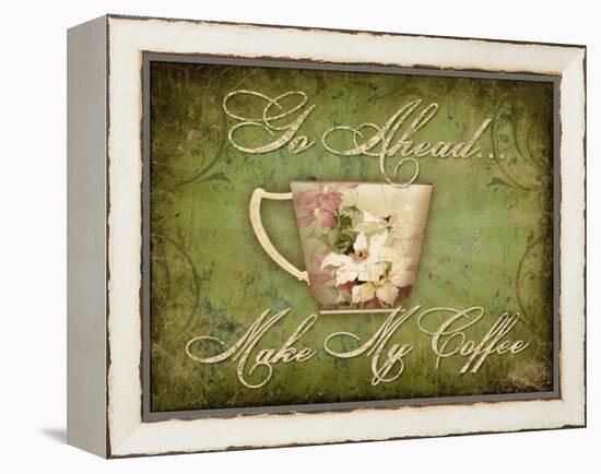 Make My Coffee-Kate Ward Thacker-Framed Premier Image Canvas