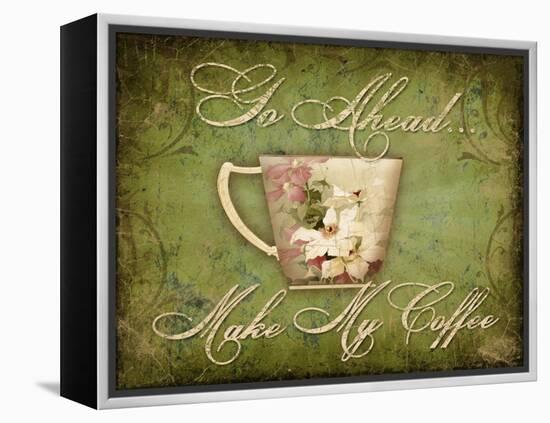 Make My Coffee-Kate Ward Thacker-Framed Premier Image Canvas