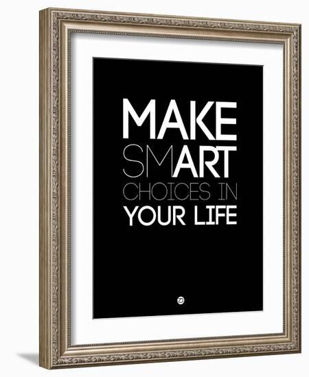 Make Smart Choices in Your Life 1-NaxArt-Framed Art Print