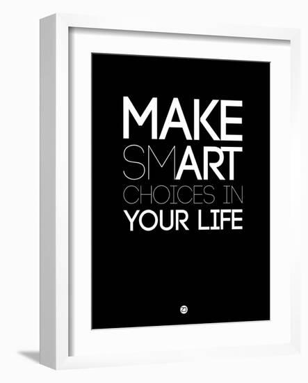 Make Smart Choices in Your Life 1-NaxArt-Framed Art Print