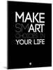 Make Smart Choices in Your Life 1-NaxArt-Mounted Art Print