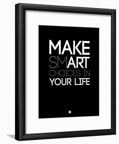 Make Smart Choices in Your Life 1-NaxArt-Framed Art Print