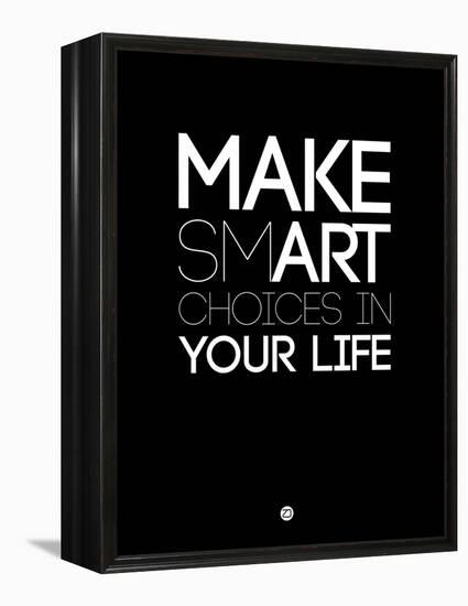 Make Smart Choices in Your Life 1-NaxArt-Framed Stretched Canvas