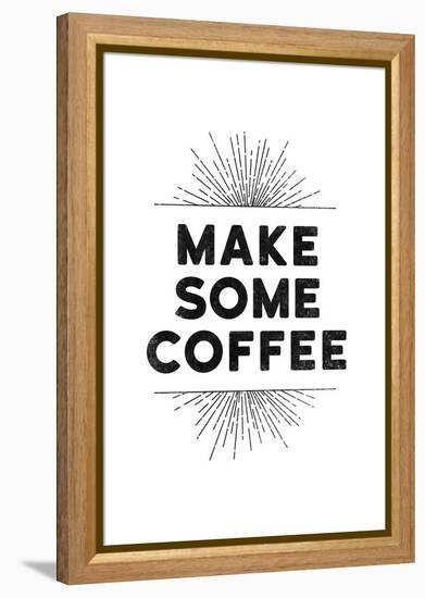 Make Some Coffee-null-Framed Stretched Canvas