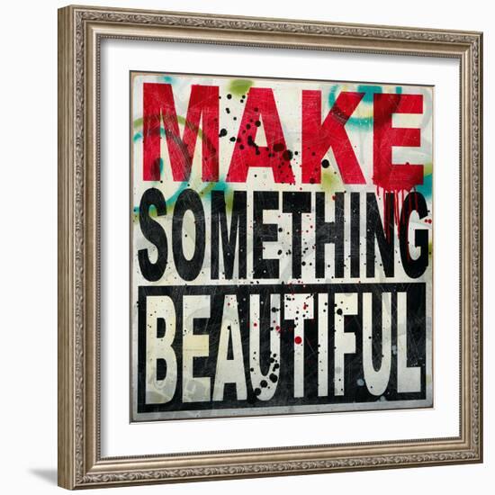 Make Something Beautiful-Daniel Bombardier-Framed Giclee Print