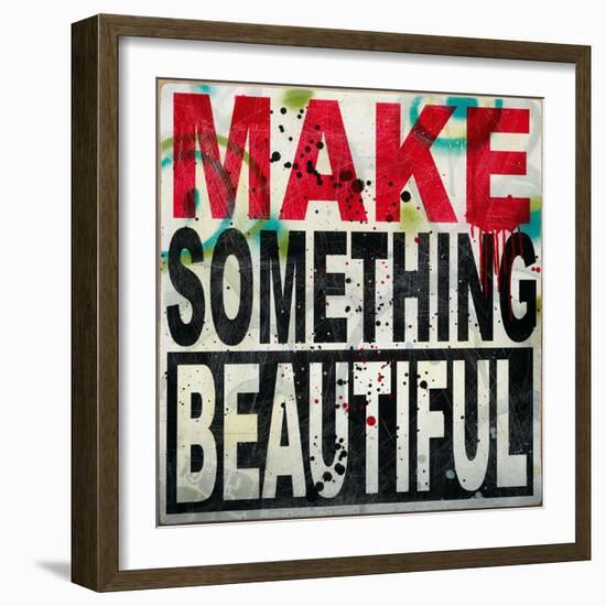 Make Something Beautiful-Daniel Bombardier-Framed Giclee Print