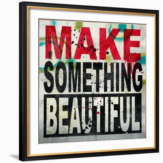 Make Something Beautiful-Daniel Bombardier-Framed Giclee Print