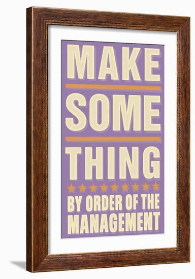 Make Something-John Golden-Framed Art Print