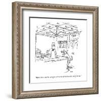 "Make that a double, and give one to the old bitch at the end of the bar." - New Yorker Cartoon-George Booth-Framed Premium Giclee Print
