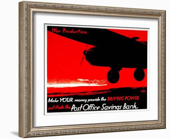 Make Your Money Provide the Driving Power - Put it into the Post Office Savings Bank-Austin Cooper-Framed Art Print