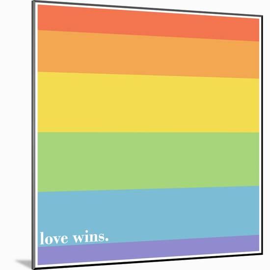 Making History - Love Wins-null-Mounted Art Print