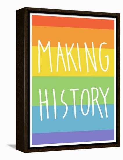 Making History - Love Wins-null-Framed Stretched Canvas