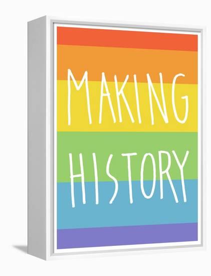 Making History - Love Wins-null-Framed Stretched Canvas