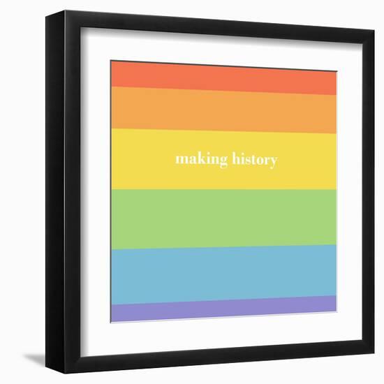 Making History - Love Wins-null-Framed Art Print