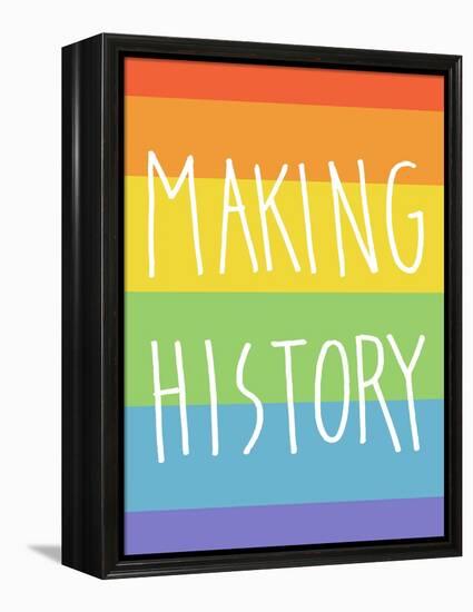 Making History - Love Wins-null-Framed Stretched Canvas