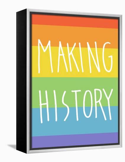 Making History - Love Wins-null-Framed Stretched Canvas