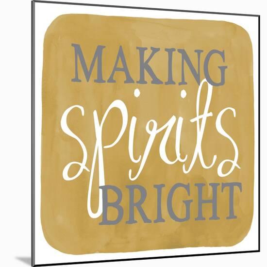 Making Spirits Bright-Erin Clark-Mounted Giclee Print