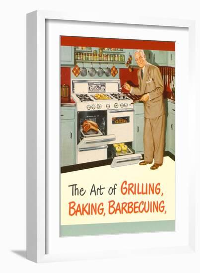 Man in Kitchen, The Art of Grilling-null-Framed Art Print