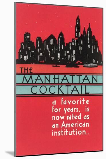 Manhattan Cocktail, Skyline-null-Mounted Art Print