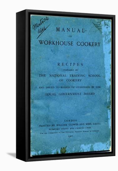 Manual of Workhouse Cookery, Cover-Peter Higginbotham-Framed Premier Image Canvas