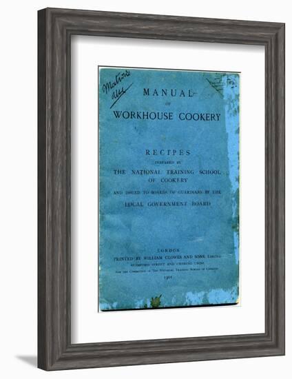 Manual of Workhouse Cookery, Cover-Peter Higginbotham-Framed Photographic Print