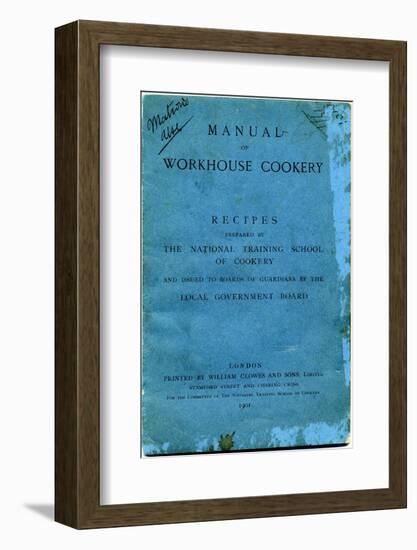 Manual of Workhouse Cookery, Cover-Peter Higginbotham-Framed Photographic Print
