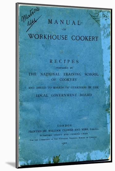 Manual of Workhouse Cookery, Cover-Peter Higginbotham-Mounted Photographic Print