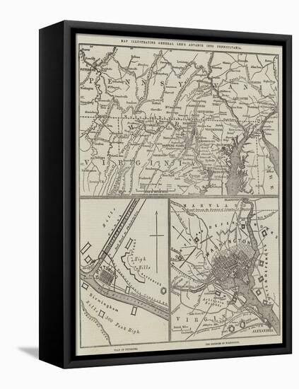 Map Illustrating General Lee's Advance into Pennsylvania-John Dower-Framed Premier Image Canvas