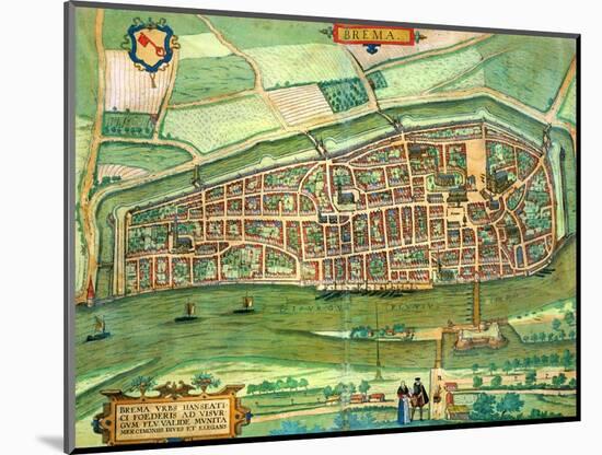 Map of Bremen, from "Civitates Orbis Terrarum" by Georg Braun and Frans Hogenberg circa 1572-1617-Joris Hoefnagel-Mounted Giclee Print