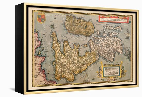 Map of Britian and Ireland-Abraham Ortelius-Framed Stretched Canvas