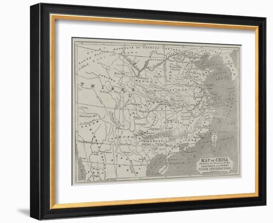 Map of China Showing the Position of the Provinces and Towns under Insurrection-John Dower-Framed Giclee Print