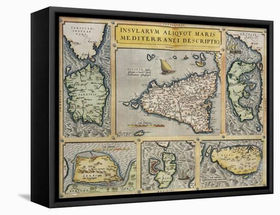 Map of Mediterranean Islands, from Theatrum Orbis Terrarum by Abraham Ortelius, 1528-1598, 1570-null-Framed Premier Image Canvas