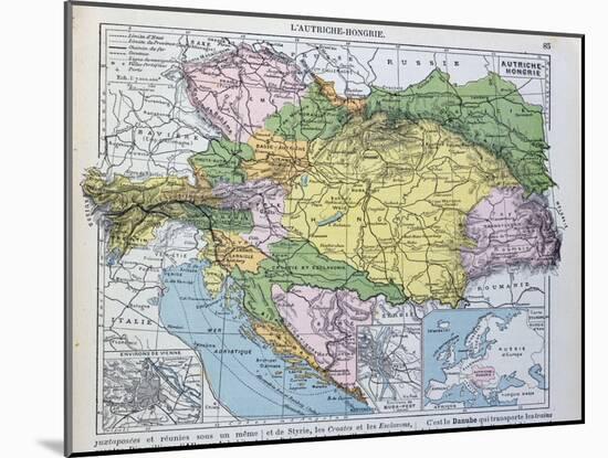 Map of the Austro-Hungarian Empire, Illustration from a French geography School Textbook, 1905-null-Mounted Giclee Print