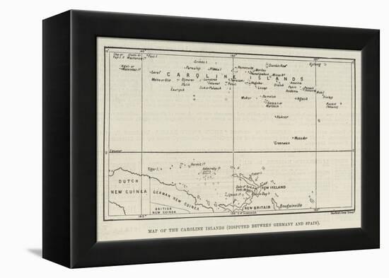 Map of the Caroline Islands, Disputed Between Germany and Spain-null-Framed Premier Image Canvas