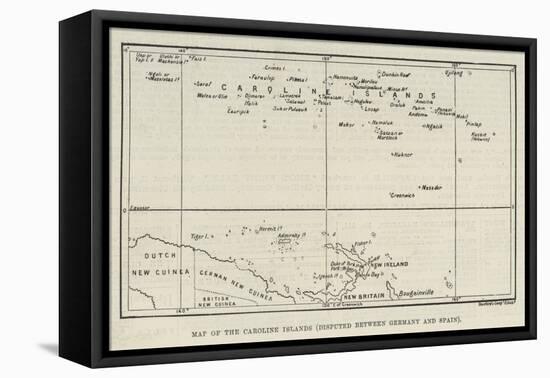 Map of the Caroline Islands, Disputed Between Germany and Spain-null-Framed Premier Image Canvas