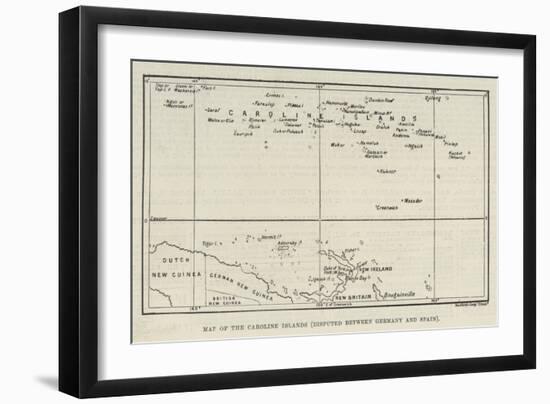 Map of the Caroline Islands, Disputed Between Germany and Spain-null-Framed Giclee Print