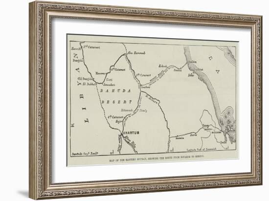 Map of the Eastern Soudan, Showing the Route from Souakim to Berber-null-Framed Giclee Print