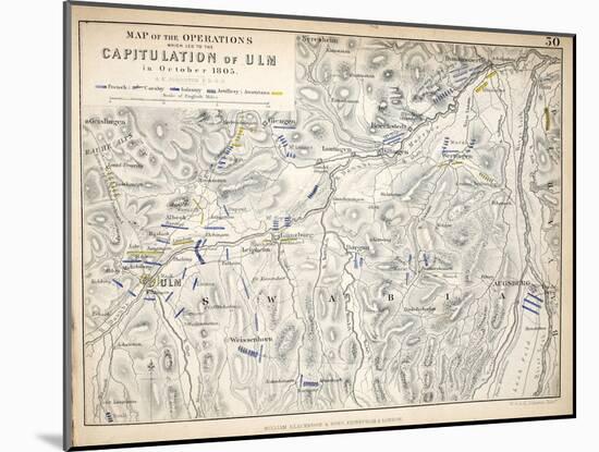 Map of the Operations Which Led to the Capitulation of Ulm, Published by William Blackwood and…-Alexander Keith Johnston-Mounted Giclee Print