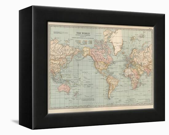 Map of the World on Mercator's Projection, Showing the Chief Countries and their Colonies-Encyclopaedia Britannica-Framed Stretched Canvas