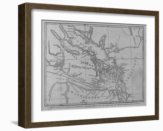 Map of Vancouver Island and Washington Territory, Showing San Juan Island and the Disputed Territor-null-Framed Giclee Print