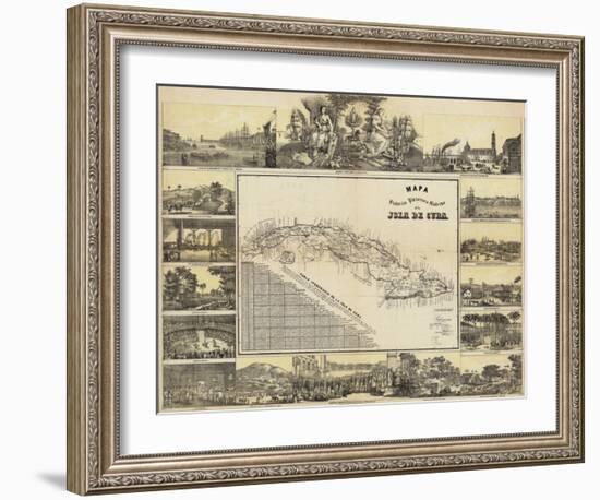 Mapa Historico Pintoresca Moderno de al Isla De Cuba, c.1853-B^ & C^ May-Framed Art Print