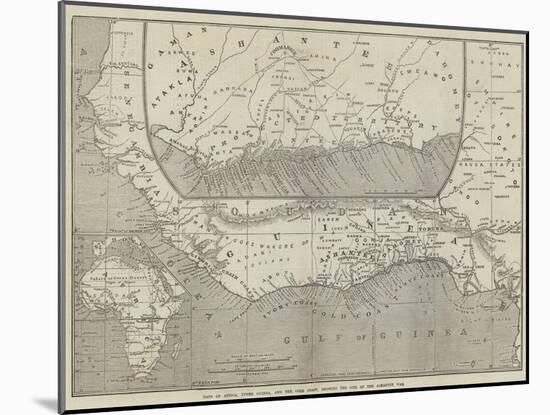 Maps of Africa, Upper Guinea, and the Gold Coast, Showing the Site of the Ashantee War-John Dower-Mounted Giclee Print