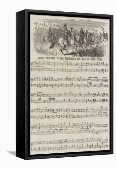 March Composed by Her Excellency the Wife of Omer Pacha-null-Framed Premier Image Canvas