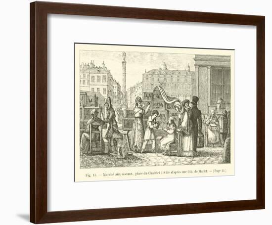 Marche Aux Oiseaux, Place Du Chatelet, 1820, D'Apres Une Lith De Marlet-null-Framed Giclee Print