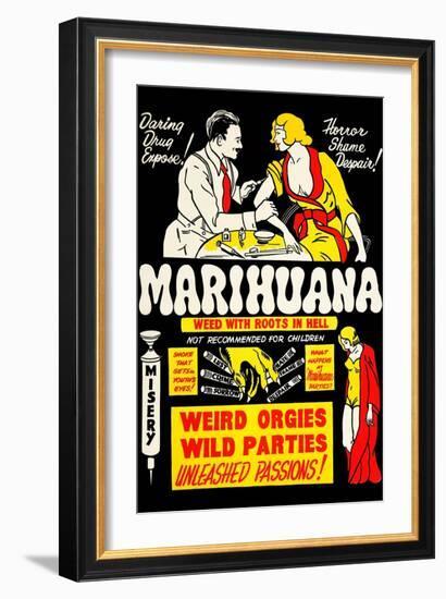 Marihuana: Weed with Roots in Hell-null-Framed Premium Giclee Print