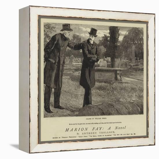 Marion Fay, a Novel-William Small-Framed Premier Image Canvas